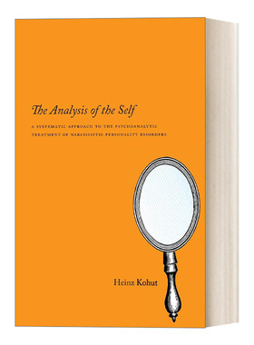 自体的分析 The Analysis of the Self 一种系统化处理自恋人格障碍的精神分析治疗 Heinz Kohut 英文原版心理类读物