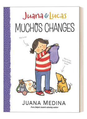 英文原版Juana and Lucas 3 Muchos Changes胡安娜和卢卡斯系列3 6-9岁儿童章节桥梁故事书 美国小学暑期阅读书单精装Juana Medina