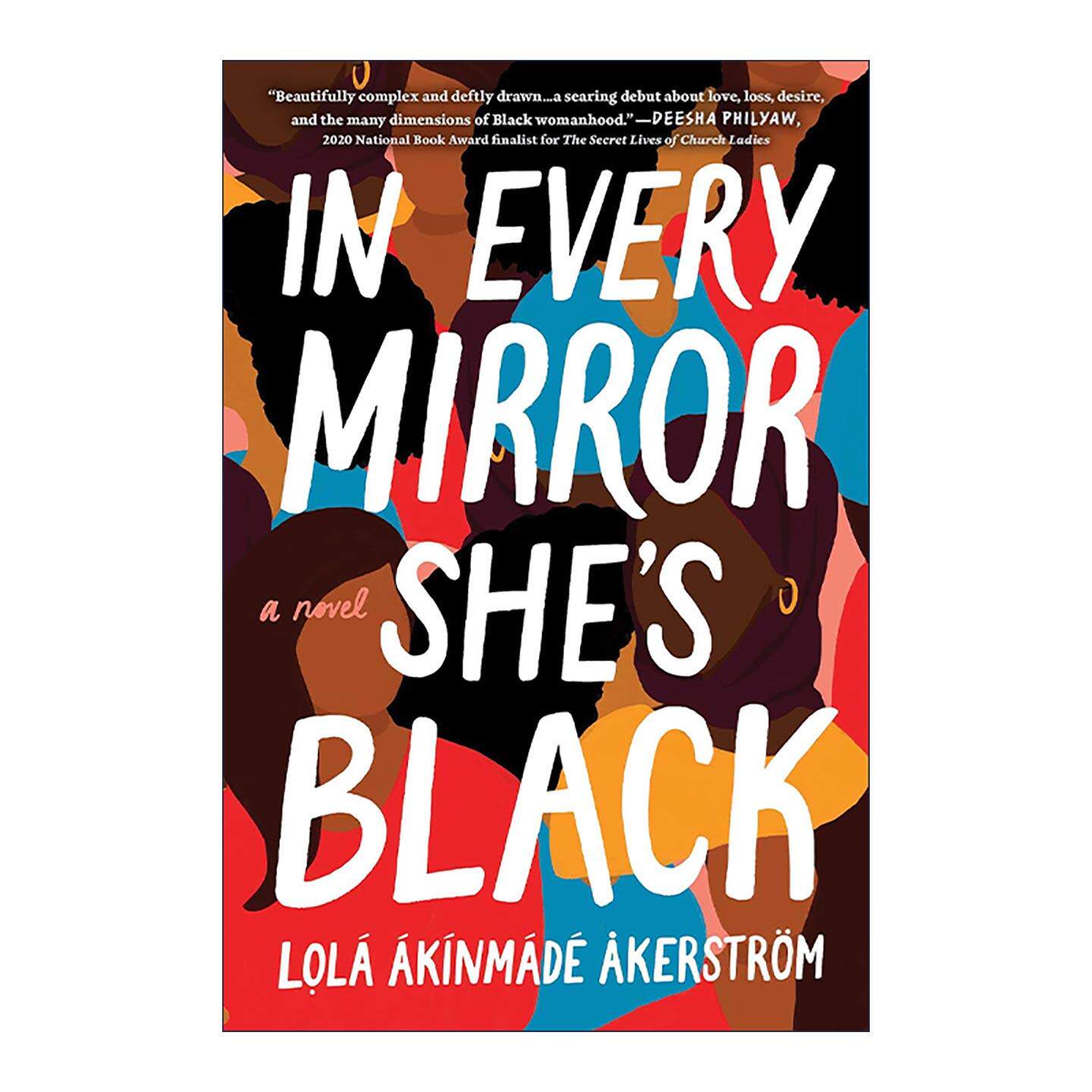 英文原版 In Every Mirror She's Black 在每一面镜子里她都是黑色的 黑人女性小说 英文版 进口英语原版书籍