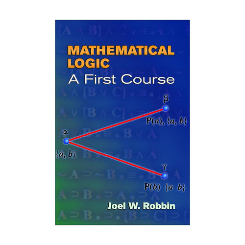 英文原版 Mathematical Logic 数理逻辑 第一课 Joel Robbin 英文版 进口英语原版书籍