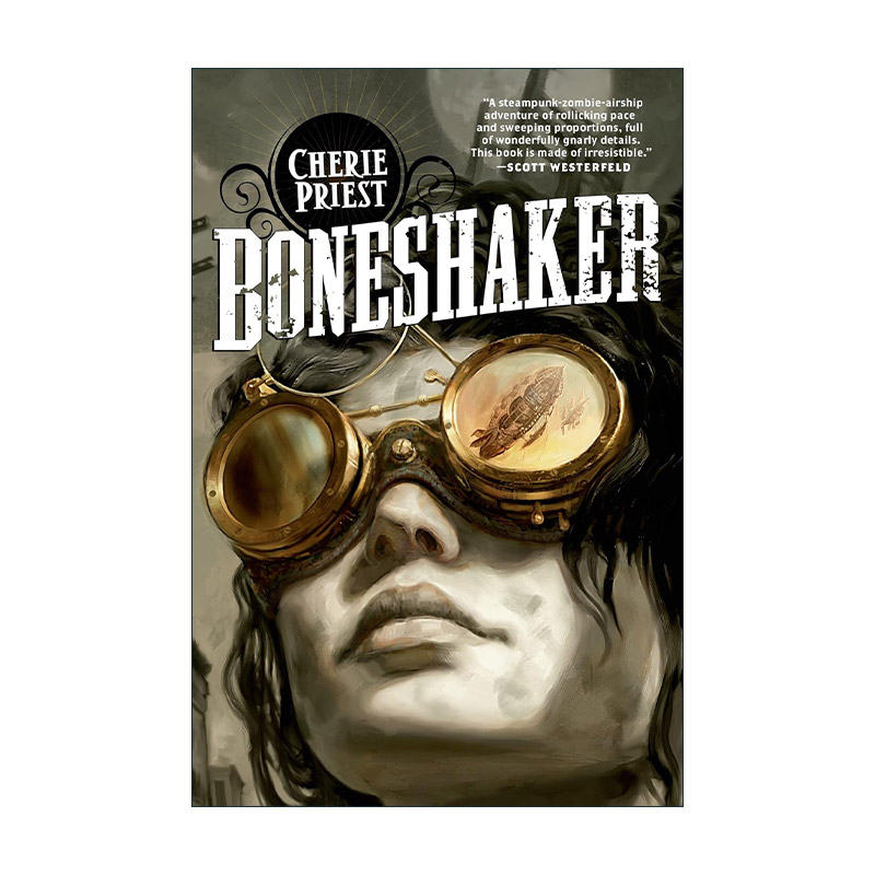 英文原版 Boneshaker 古董战车 发条世纪系列科幻小说 雨果 星云奖提名 英文版 进口英语原版书籍