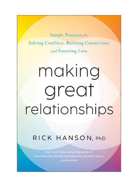 英文原版 Making Great Relationships 被喜欢的勇气 50个美好关系法则 打造高质量人际关系 Rick Hanson 精装 进口英语原版书籍