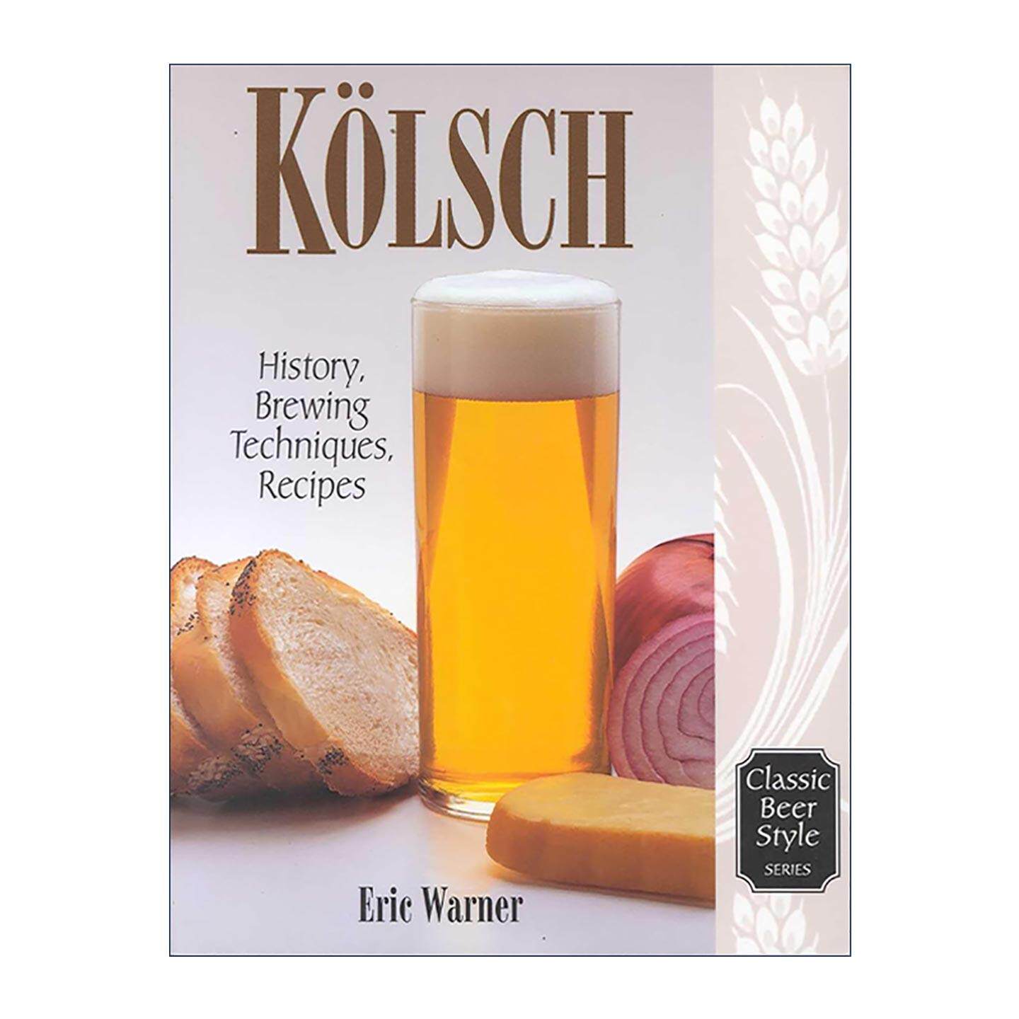 英文原版 Kolsch 库尔施啤酒 经典啤酒历史及其酿造技术系列 英文版 进口英语原版书籍