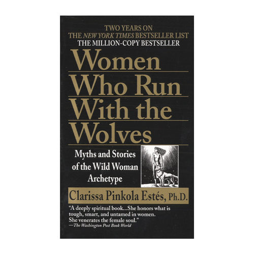英文原版 Women Who Run with the Wolves 与狼共奔的女人 Clarissa Pinkola Estés 英文版 进口英语原版书籍