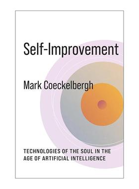 英文原版 Self-Improvement 自我提升 人工智能时代的灵魂技术 维也纳大学媒体与技术哲学教授马克·考科尔伯格 进口英语原版书籍