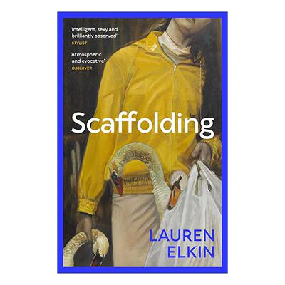 英文原版 Scaffolding 脚手架 劳伦·埃尔金女性婚姻小说 漫游女子作者 英文版 进口英语原版书籍