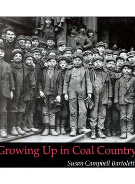 英文原版 Growing Up in Coal Country 在煤乡成长 父母选择金奖 亚当斯童书奖 英文版 进口英语原版书籍