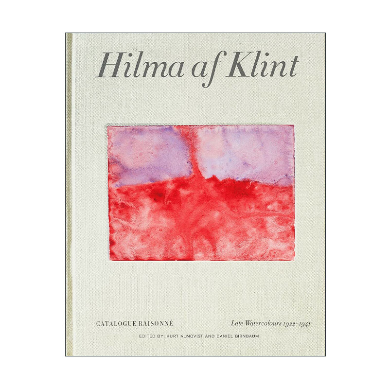 英文原版 Hilma af Klint Catalogue Raisonne 6 希尔玛·艾夫·克林特 作品全集6 晚期水彩画作 精装 英文版 进口英语原版书籍