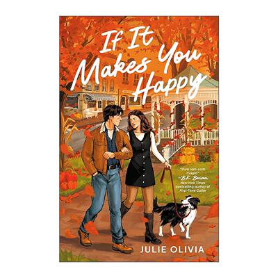 英文原版 If It Makes You Happy 如果它能让你开心 浪漫喜剧 Julie Olivia 英文版 进口英语原版书籍