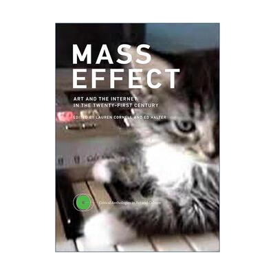 英文原版 Mass Effect 质量效应 21世纪的艺术与互联网 Lauren Cornell 精装 英文版 进口英语原版书籍