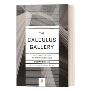 英文原版 The Calculus Gallery Masterpieces from Newton to Lebesgue  微积分的历程 从牛顿到勒贝格 William Dunham 英文版