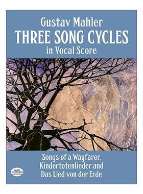 英文原版 Three Song Cycles in Vocal Score 三部声乐套曲缩编谱 旅人之歌 亡儿之歌 大地之歌 古斯塔夫·马勒 进口英语原版书籍