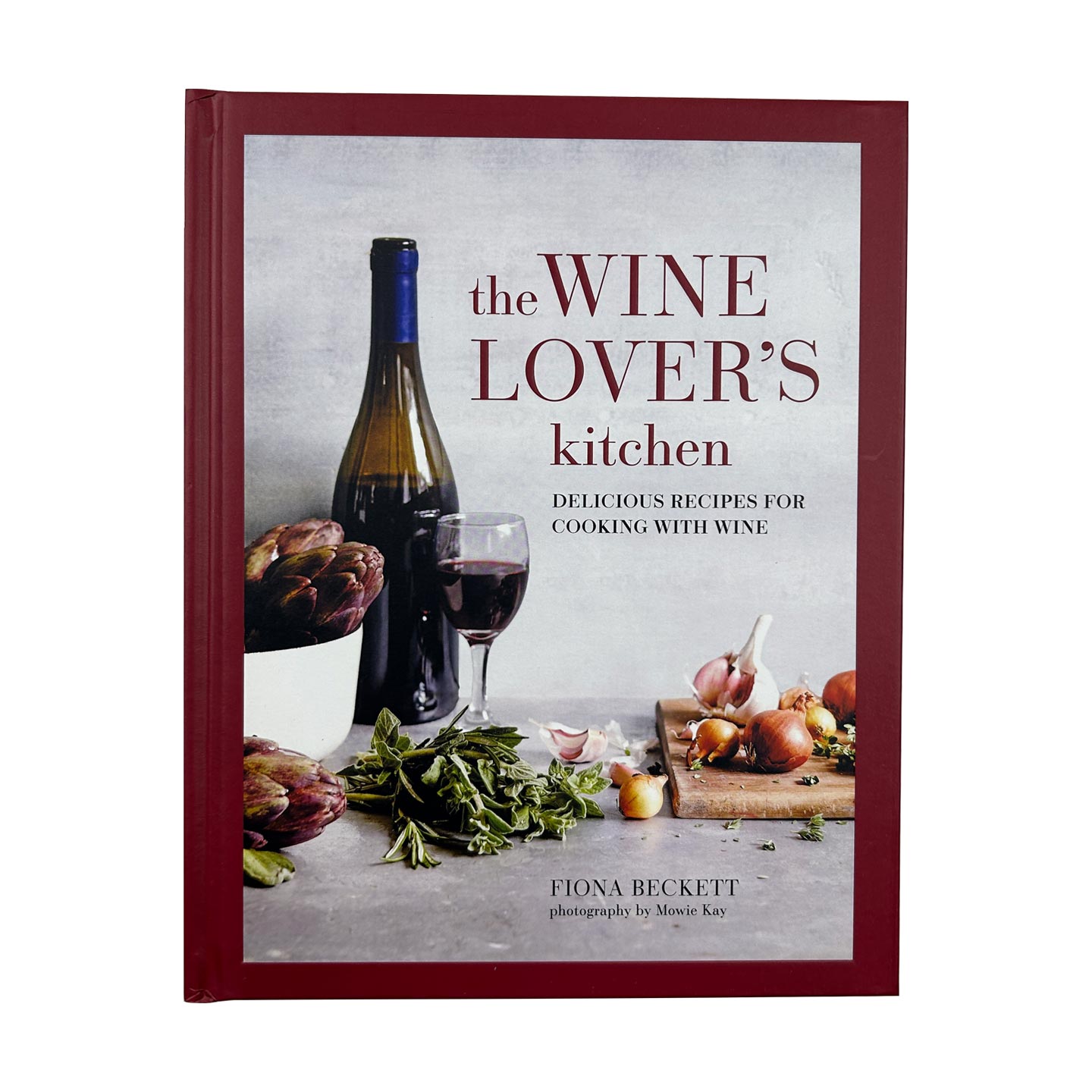 英文原版 The Wine Lover’s Kitchen 葡萄酒爱好者的厨房 葡萄酒烹饪食谱 精装 英文版 进口英语原版书籍