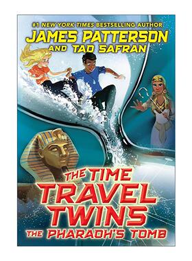英文原版 The Time Travel Twins The Pharaoh’s Tomb 双胞胎的时空旅行2 法老之墓 James Patterson 儿童奇幻冒险小说 英文版