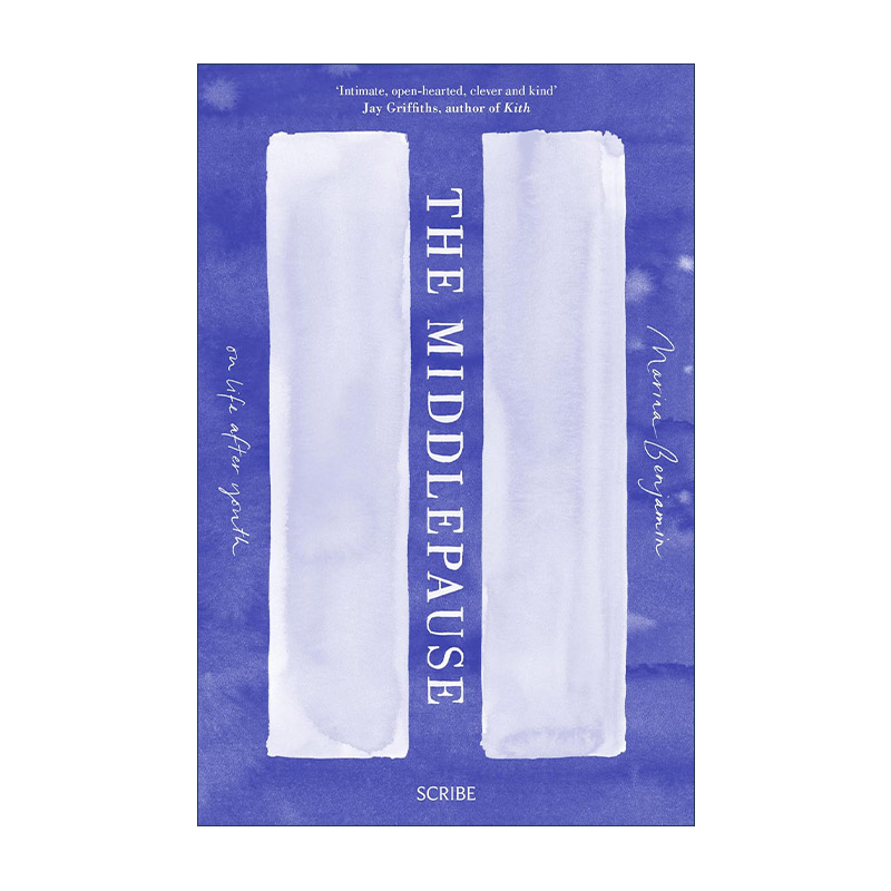 英文原版 The Middlepause 人生中点 人到中年究竟意味什么 玛丽娜·本杰明 英文版 进口英语原版书籍