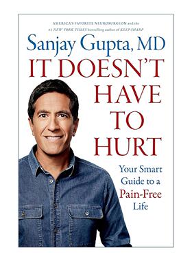 英文原版 It Doesn't Have to Hurt 无痛生活的智能指南 逆龄大脑作者Sanjay Gupta新作 英文版 进口英语原版书籍