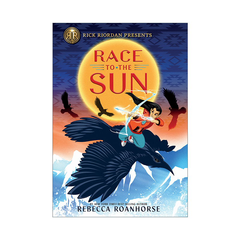 Race to the Sun逐日之战青少年神话小说 Rick Riordan Presents波西杰克逊书系