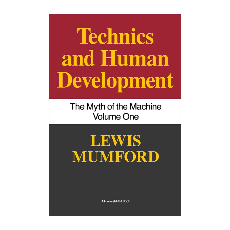 英文原版 Technics and Human Development 机器神话1 技术与人类进化 刘易斯·芒福德 英文版 进口英语原版书籍