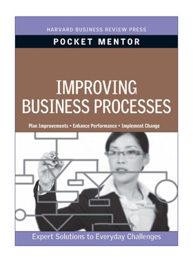 英文原版 Improving Business Processes 哈佛商业评论 改进业务流程 商业管理 Pocket Mentor 英文版 进口英语原版书籍