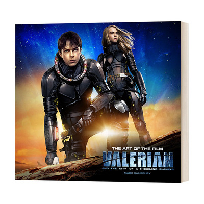 英文原版 Valerian and the City of a Thousand Planets The Art of the Film 星际特工 千星之城 电影艺术画册 英文版 进口英语