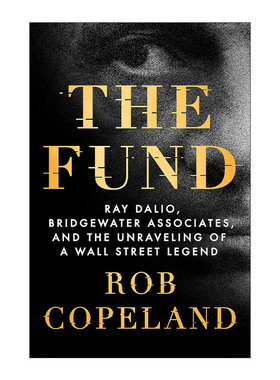 英文原版 The Fund 基金 雷达里奥 桥水联合公司和揭秘华尔街传奇 英文版 进口英语原版书籍