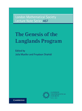 The Genesis of the Langlands Program 朗兰兹纲领的起源 伦敦数学会讲义系列