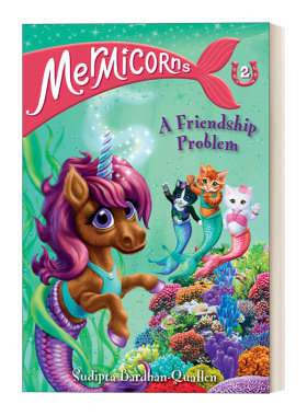 英文原版 Mermicorns 02 A Friendship Problem 美人鱼独角兽系列2 友谊问题 儿童冒险魔法主题章节桥梁书 Sudipta Bard 英文版