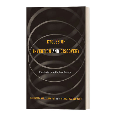 英文原版 Cycles of Invention and Discovery Rethinking the Endless Frontier 发明与发现 反思无止境的前沿 精装 英文版进口书