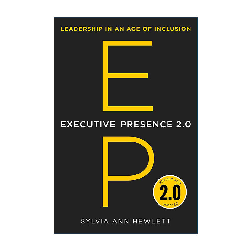 英文原版 Executive Presence 2.0 赞助人效应与高管气质2.0 包容时代的领导力 精装 英文版 进口英语原版书籍