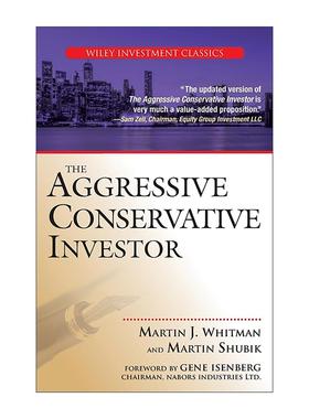 英文原版 The Aggressive Conservative Investor 攻守兼备 积极与保守的投资者 投资师Martin Whitman 英文版 进口英语原版书籍