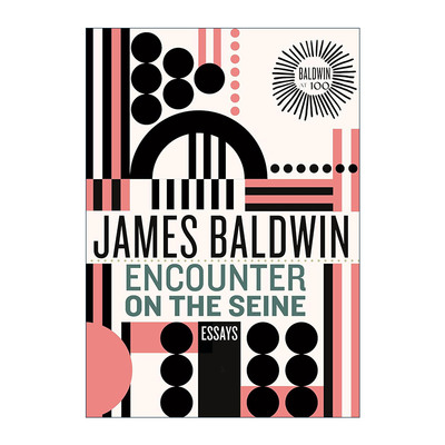 英文原版 Encounter on the Seine James Baldwin Centennial 塞纳河上的相遇 散文集 詹姆斯·鲍德温 黑人研究 美国历史 精装