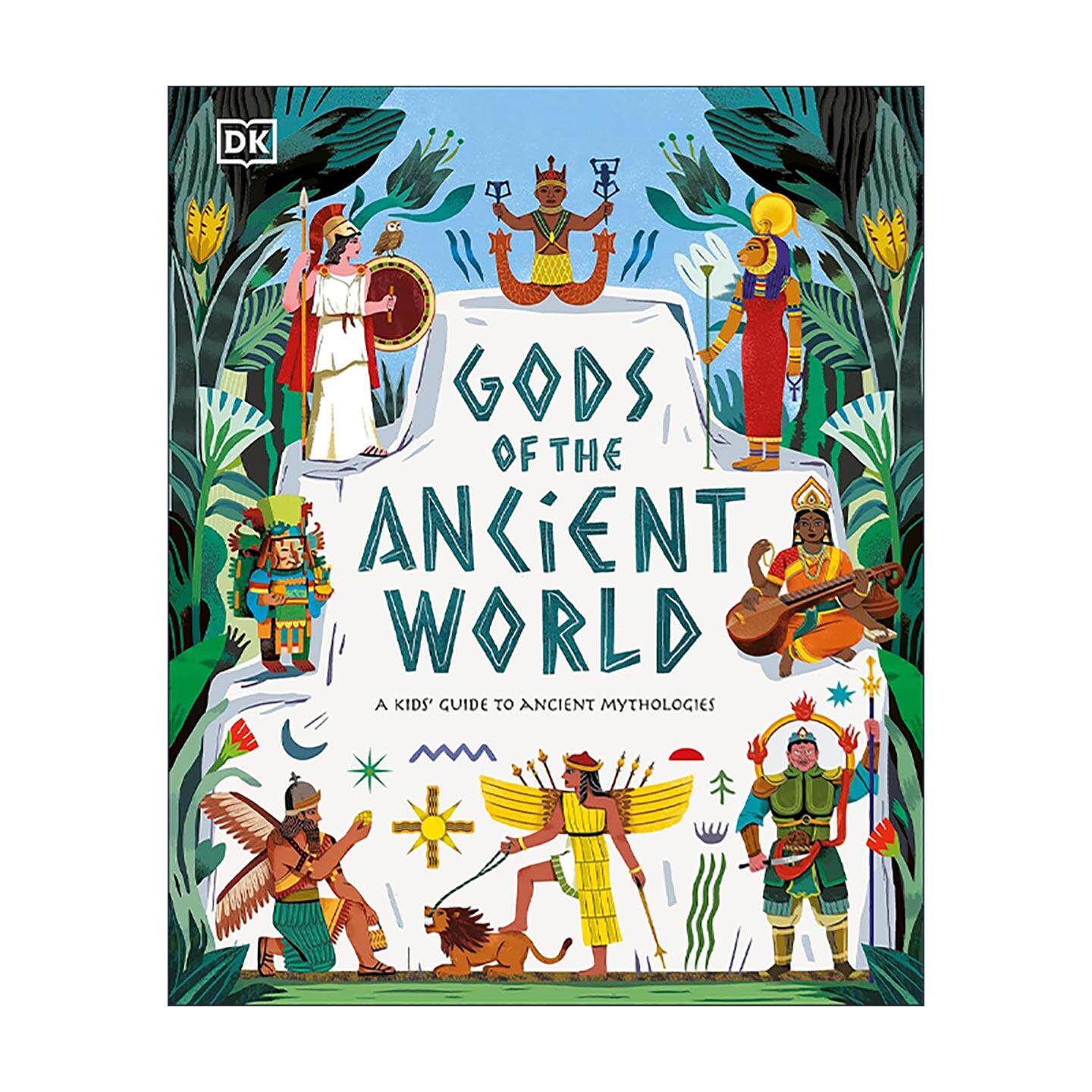 英文原版 Gods of the Ancient World 古代世界诸神 DK儿童古代神话指南精装 全彩插图 英文版 进口英语原版书籍