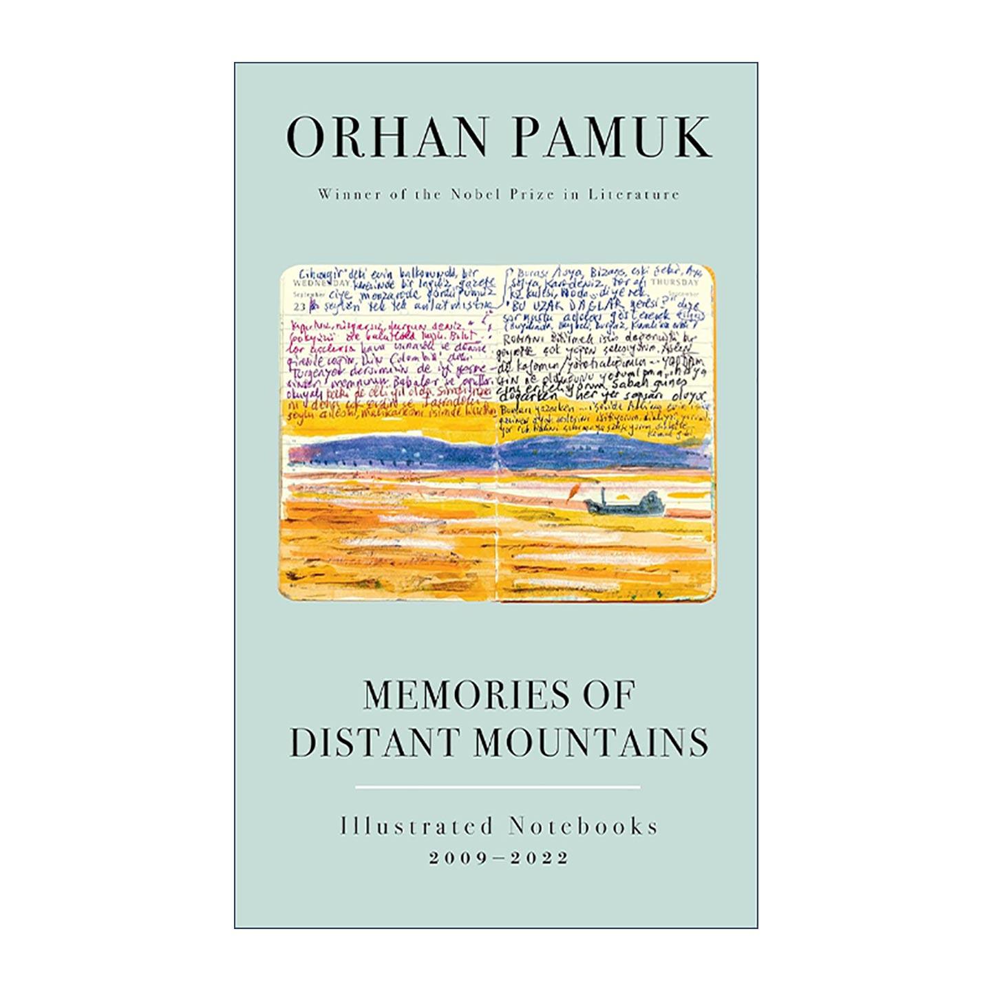 英文原版 Memories of Distant Mountains 远山的回忆 2009-2022插图回忆录 诺贝尔文学奖得主奥尔罕·帕慕克 精装收藏版 英文版