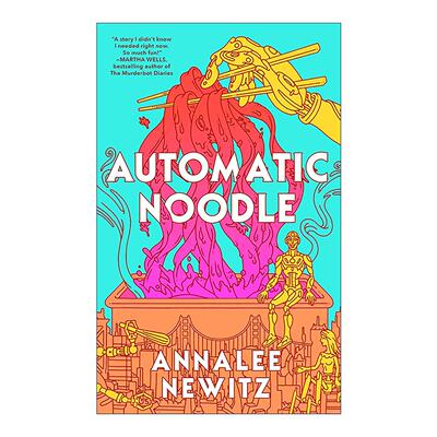 英文原版 Automatic Noodle 自动面条 机器人创业开面馆的故事 精装 安娜丽·纽伊茨 英文版 进口英语原版书籍