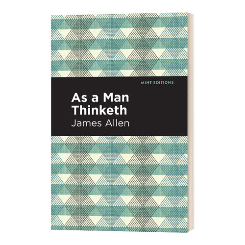 As A Man Thinketh 做你想做的人 励志随笔 英文原版成功励志读物 进口英语书籍