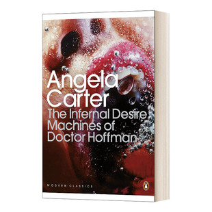 英文原版霍夫曼博士的地狱欲望机器  The Infernal Desire Machines of Doctor Hoffman英文版 进口英语原版书籍