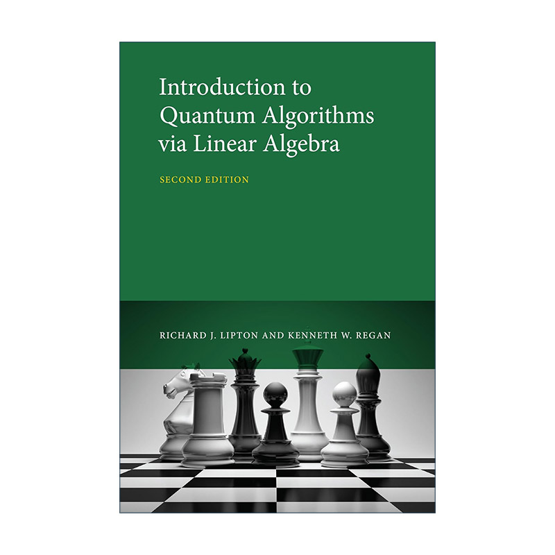 英文原版 Introduction to Quantum Algorithms via Linear Algebra second edition英文版进口英语原版书籍