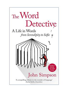 英文原版 The Word Detective 词语侦探 《牛津英语词典》编纂回忆录 John Simpson 约翰·辛普森 英文版 进口英语原版书籍