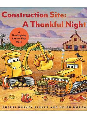 英文原版 Construction Site A Thankful Night 建筑工地 一个感恩的夜晚 精装 感恩节翻翻书 英文版 进口英语原版书籍