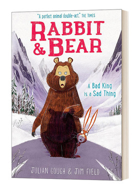 Rabbit and Bear A Bad King is a Sad Thing 兔与熊 有一个坏国王是一件伤心的事 英文原版儿童读物 进口英语书籍