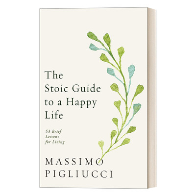 The Stoic Guide to a Happy Life 斯多葛哲学派的美好生活指南 精装
