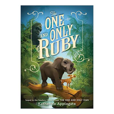 英文原版 The One and Only Ruby 独一无二的伊凡卷3 精装 英文版 进口英语原版书籍