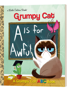 A代表可怕 跟不爽猫学ABC A Is for Awful A Grumpy Cat ABC Book 兰登书屋精装小金书 英文原版儿童绘本4-8岁 进口英语书籍
