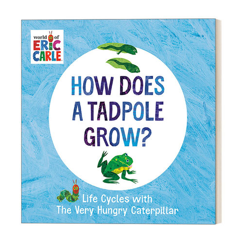 英文原版绘本 How Does a Tadpole Grow The World of Eric Carle 蝌蚪的成长过程 艾瑞卡尔0-3岁幼儿儿童早教启蒙认知绘本 纸板书