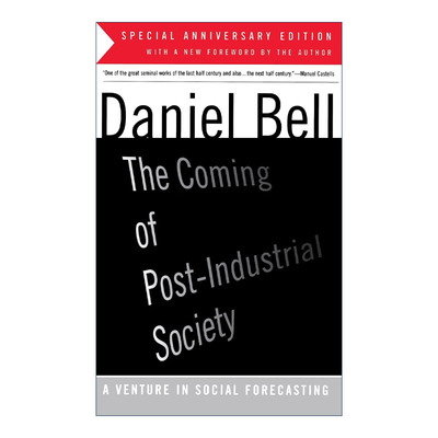 英文原版 The Coming of Post-Industrial Society 后工业社会的来临 对社会预测的一项探索 英文版 进口英语原版书籍