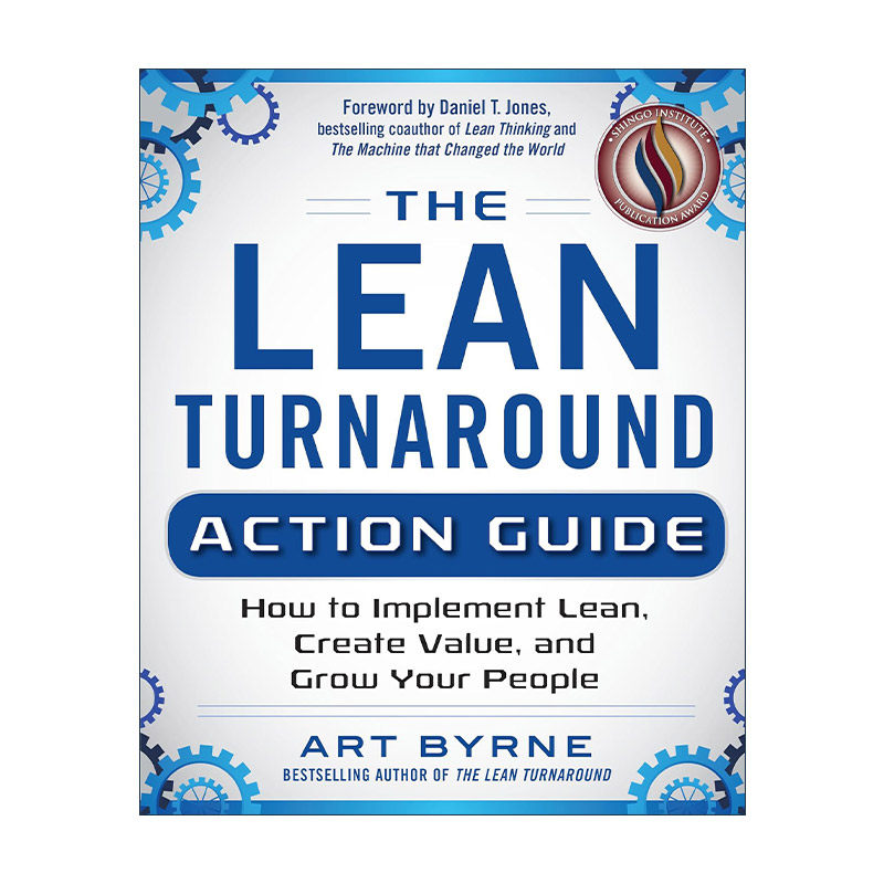 英文原版 The Lean Turnaround Action Guide 精益转型行动指南 如何实施精益 创造价值并让员工成长 GE总经理Art Byrne 英文版