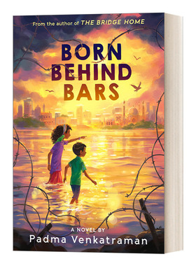 Born Behind Bars 出生在狱中 精装 Padma Venkatraman 英文原版儿童读物 进口英语书籍