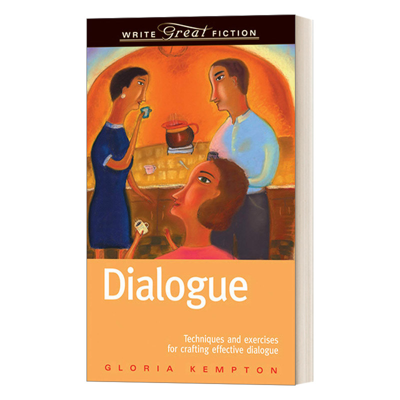 英文原版 Dialogue 这样写出好故事 设计摄人心魄的对话 写出令人难忘的好故事 Gloria Kempton 英文版 进口英语原版书籍