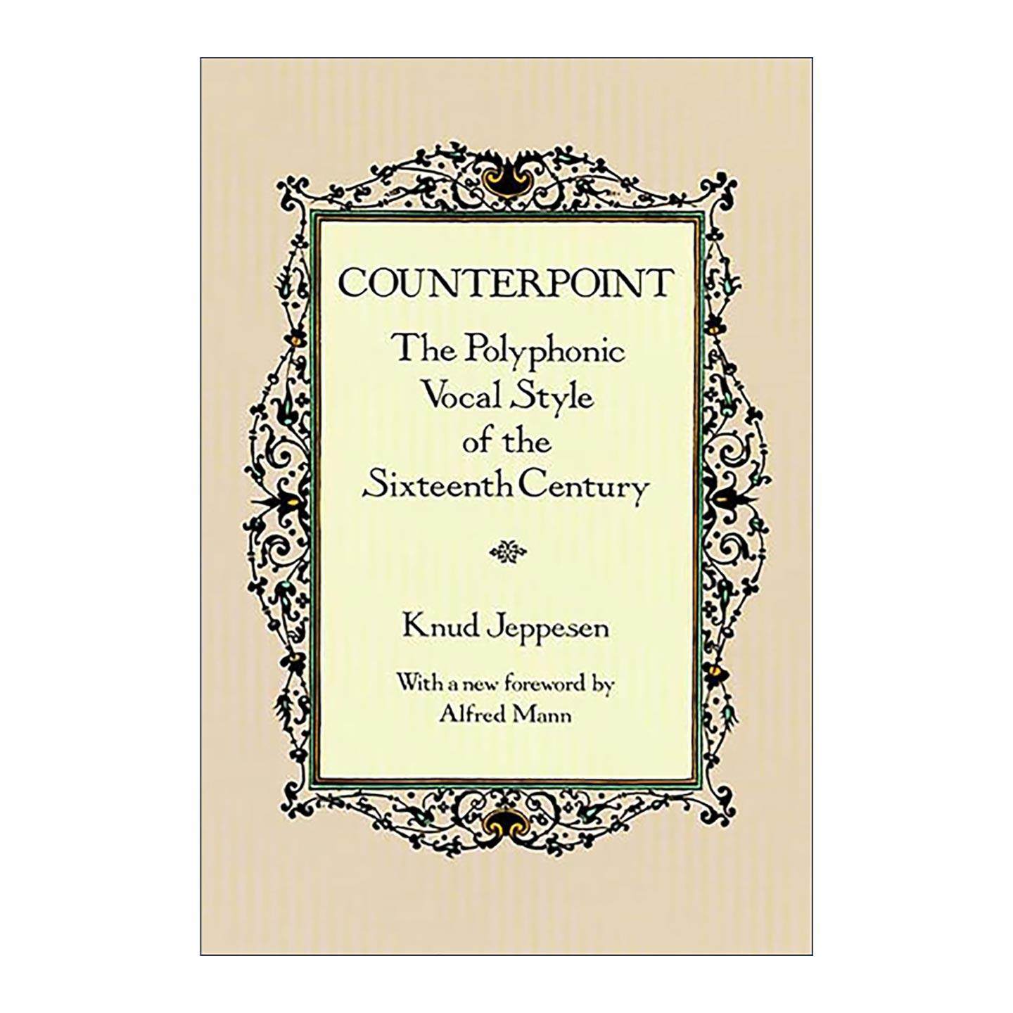 英文原版 Counterpoint 对位 十六世纪的复调声乐风格 音乐历史 Knud Jeppesen 英文版 进口英语原版书籍