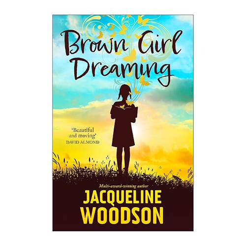 英文原版 Brown Girl Dreaming 黑人女孩的梦想 纽伯瑞奖 美国国家图书奖 青少年历史小说 杰奎琳·伍德森 Jacqueline Woodson
